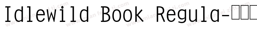 Idlewild Book Regula字体转换